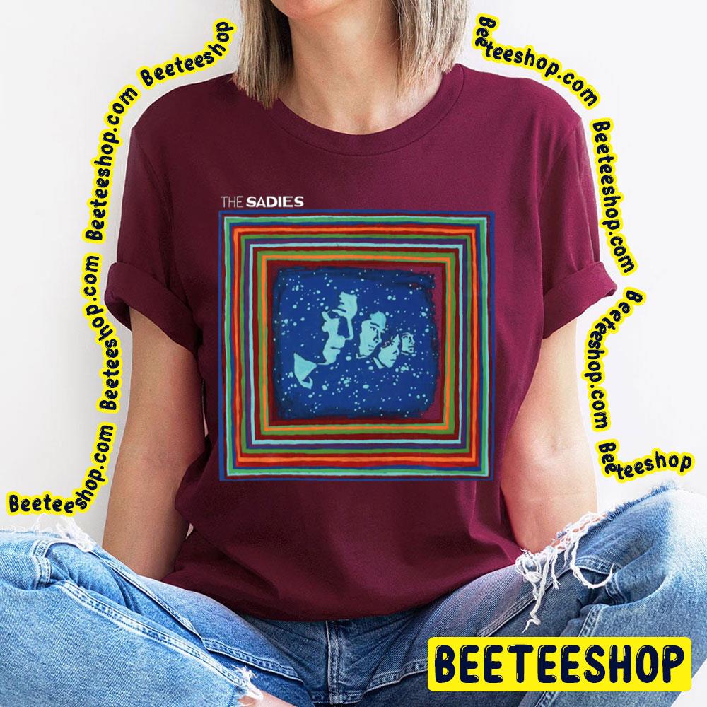 The Sadies Vintage Colorful Art Trending Unisex T-Shirt The Sadies Vintage Colorful Art Trending Unisex T-Shirt