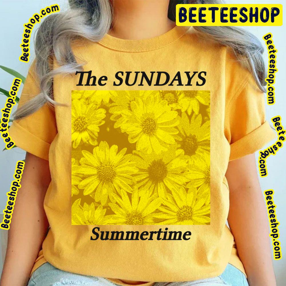 The Sundays Summertime Flower Fanart Trending Unisex T-Shirt The Sundays Summertime Flower Fanart Trending Unisex T-Shirt