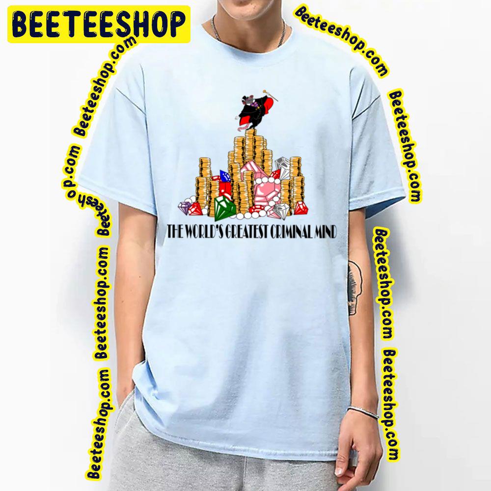 The World's Greatest Criminal Mind The Great Mouse Detective Trending Unisex T-Shirt The World's Greatest Criminal Mind The Great Mouse Detective Trending Unisex T-Shirt