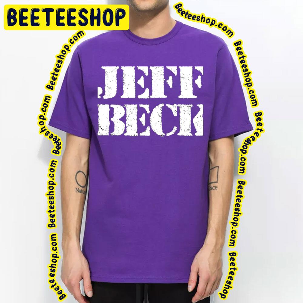 There And Back Jeff Beck Trending Unisex T-Shirt There And Back Jeff Beck Trending Unisex T-Shirt