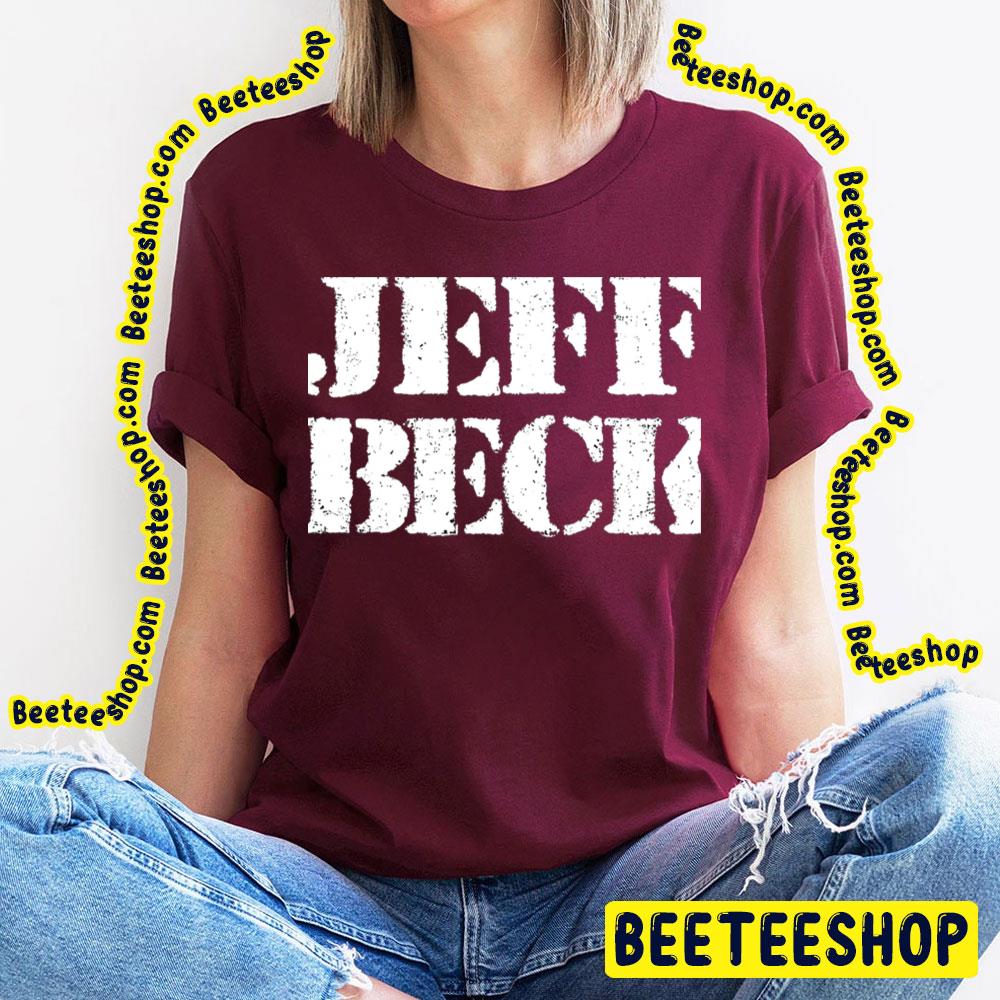 There And Back Jeff Beck Trending Unisex T-Shirt There And Back Jeff Beck Trending Unisex T-Shirt