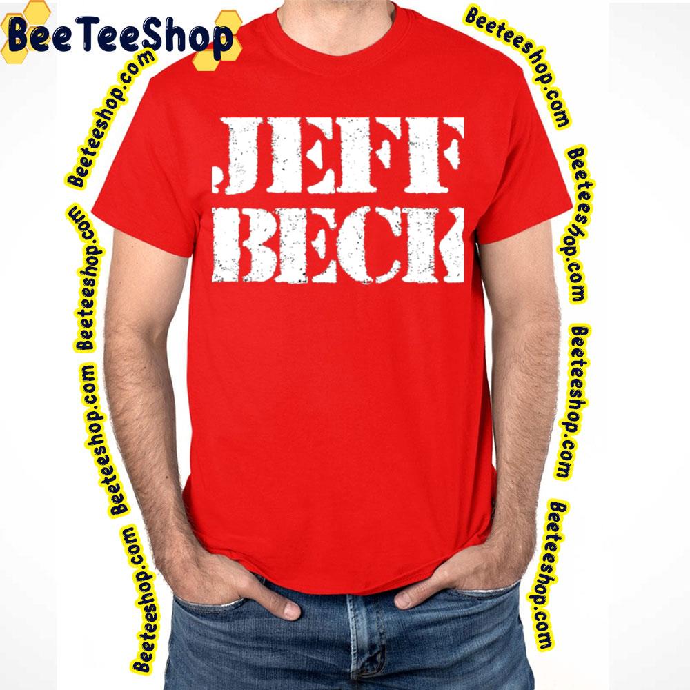 There And Back Jeff Beck Trending Unisex T-Shirt There And Back Jeff Beck Trending Unisex T-Shirt