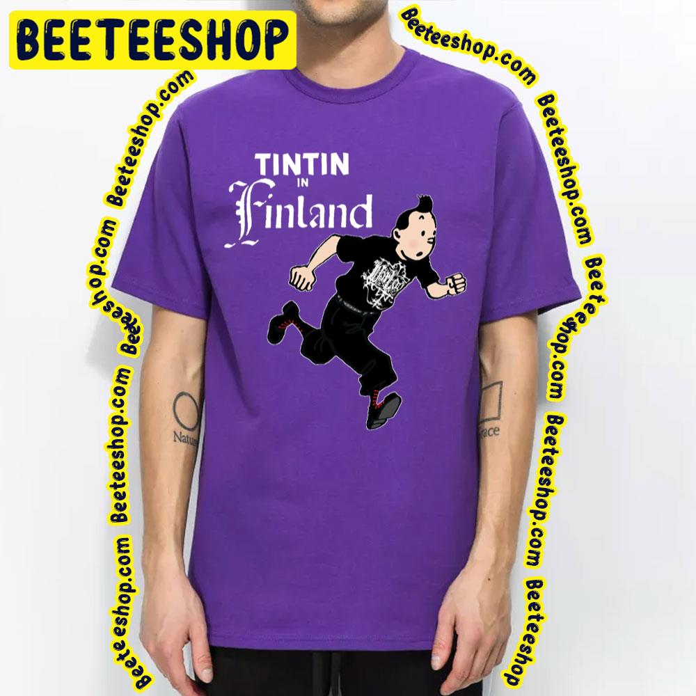 Tin Tin X Finland Trending Unisex T-Shirt Tin Tin X Finland Trending Unisex T-Shirt