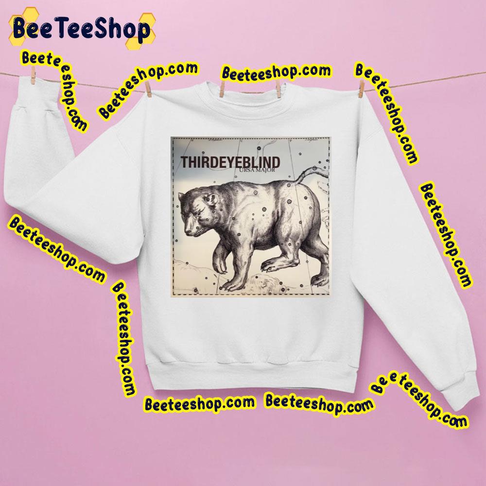 Ursa Major Third Eye Blind Trending Unisex Sweatshirt Ursa Major Third Eye Blind Trending Unisex Sweatshirt