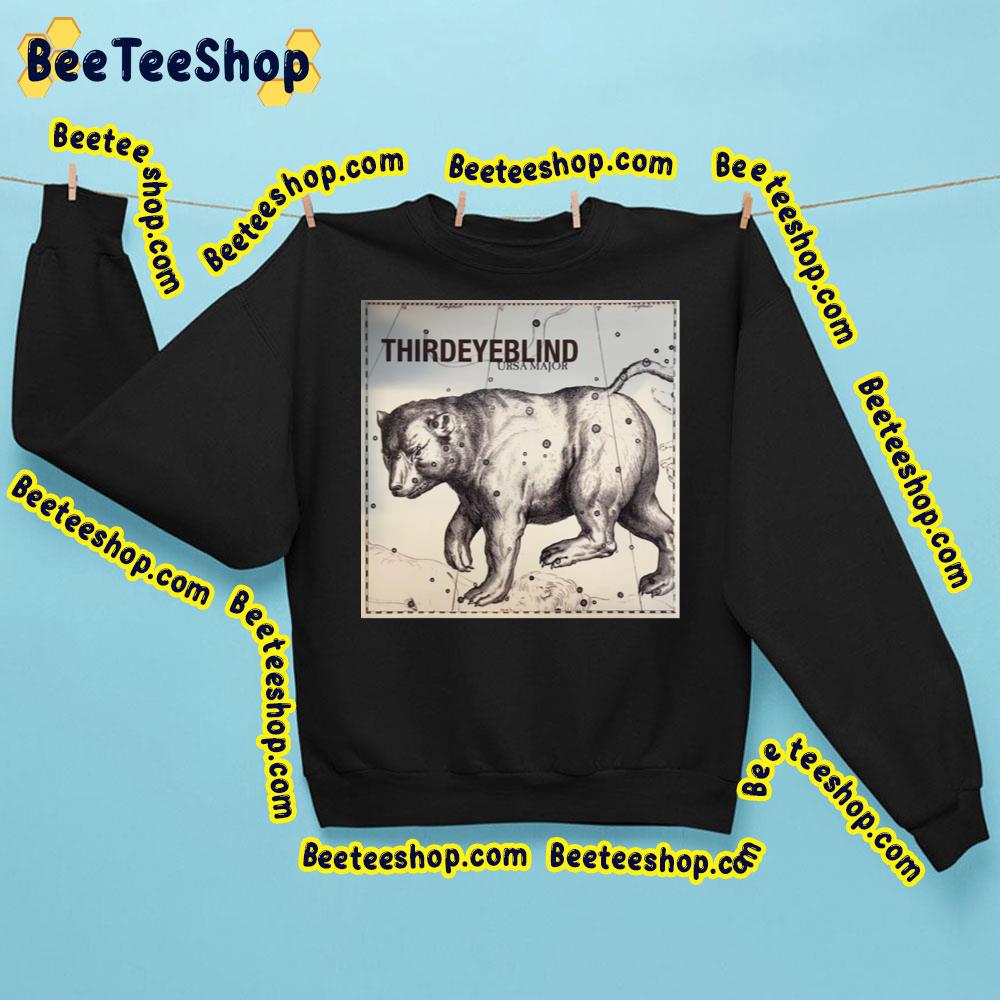 Ursa Major Third Eye Blind Trending Unisex Sweatshirt Ursa Major Third Eye Blind Trending Unisex Sweatshirt