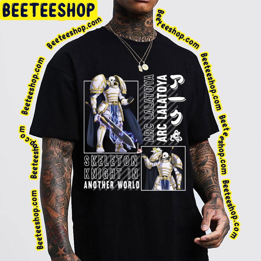 Vintage Arc Lalatoya ??? Skeleton Knight In Another World Trending Unisex T-Shirt Vintage Arc Lalatoya ??? Skeleton Knight In Another World Trending Unisex T-Shirt