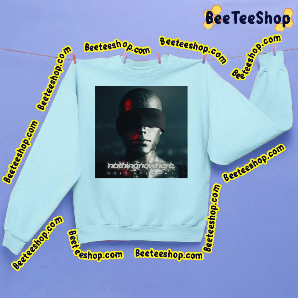 Void Eternal Nothing,Nowhere Trending Unisex Sweatshirt Void Eternal Nothing,Nowhere Trending Unisex Sweatshirt