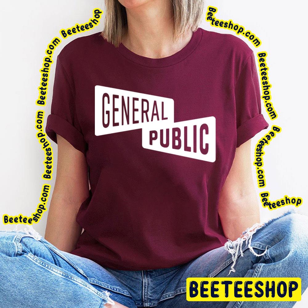 White Art General Public Trending Unisex T-Shirt White Art General Public Trending Unisex T-Shirt