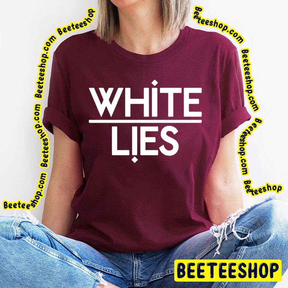White Art White Lies Trending Unisex T-Shirt White Art White Lies Trending Unisex T-Shirt