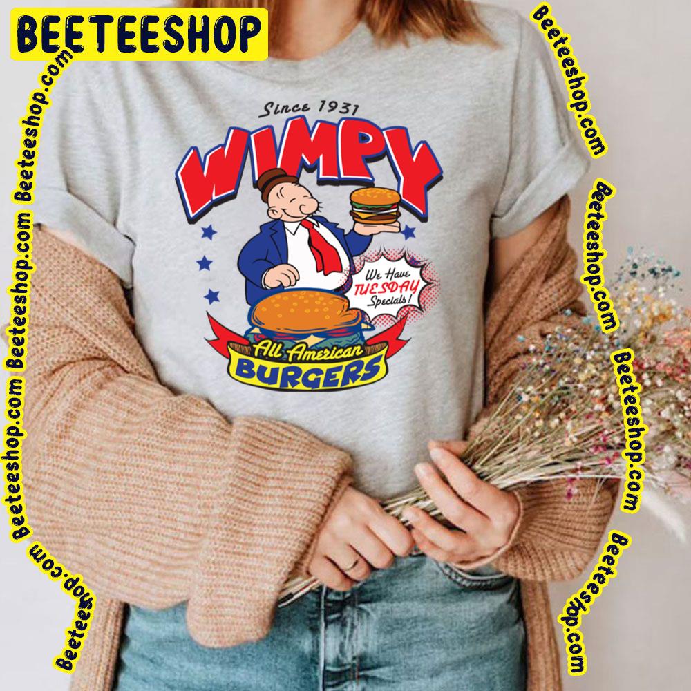 Wimpy Burgerall American Trending Unisex T-Shirt Wimpy Burgerall American Trending Unisex T-Shirt