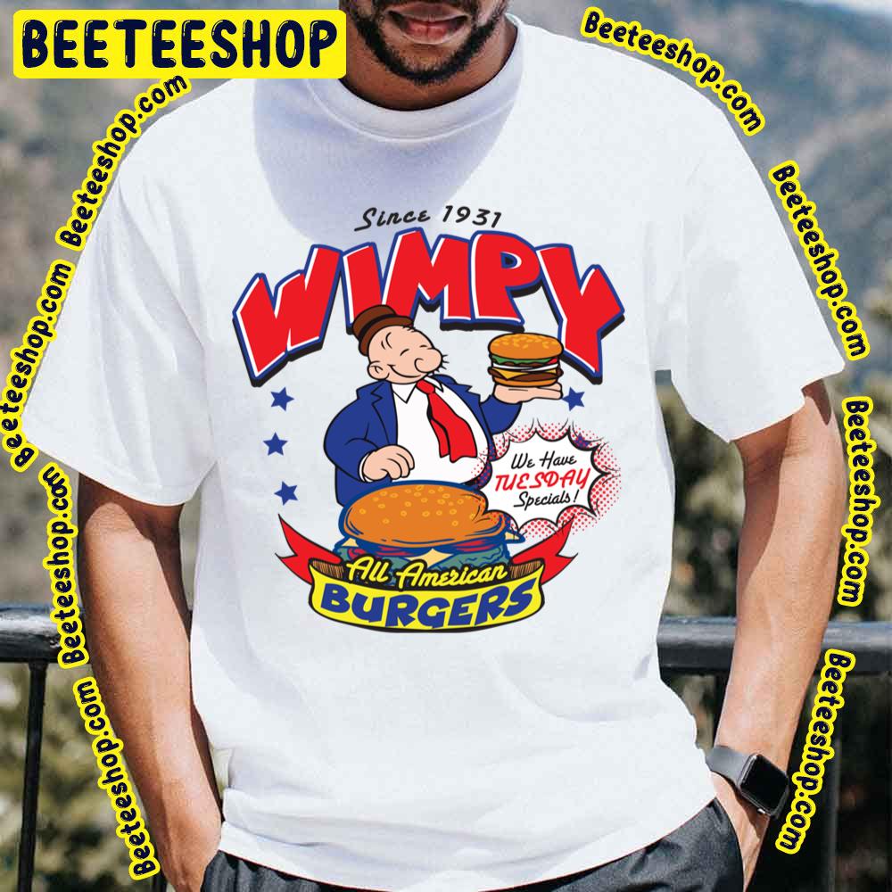 Wimpy Burgerall American Trending Unisex T-Shirt Wimpy Burgerall American Trending Unisex T-Shirt