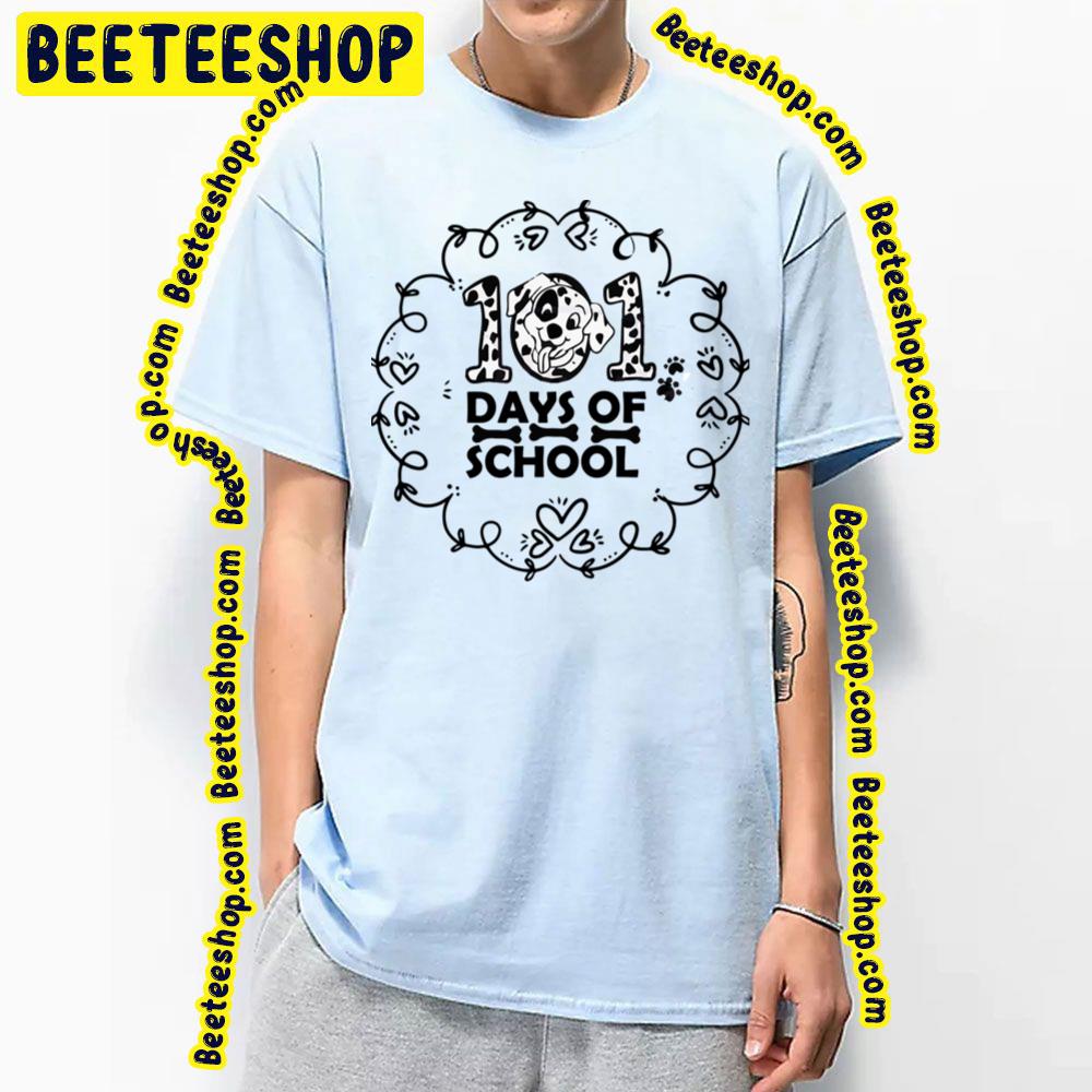 101 Days Of School Funny Dalmatian Dog Trending Unisex T-Shirt 101 Days Of School Funny Dalmatian Dog Trending Unisex T-Shirt