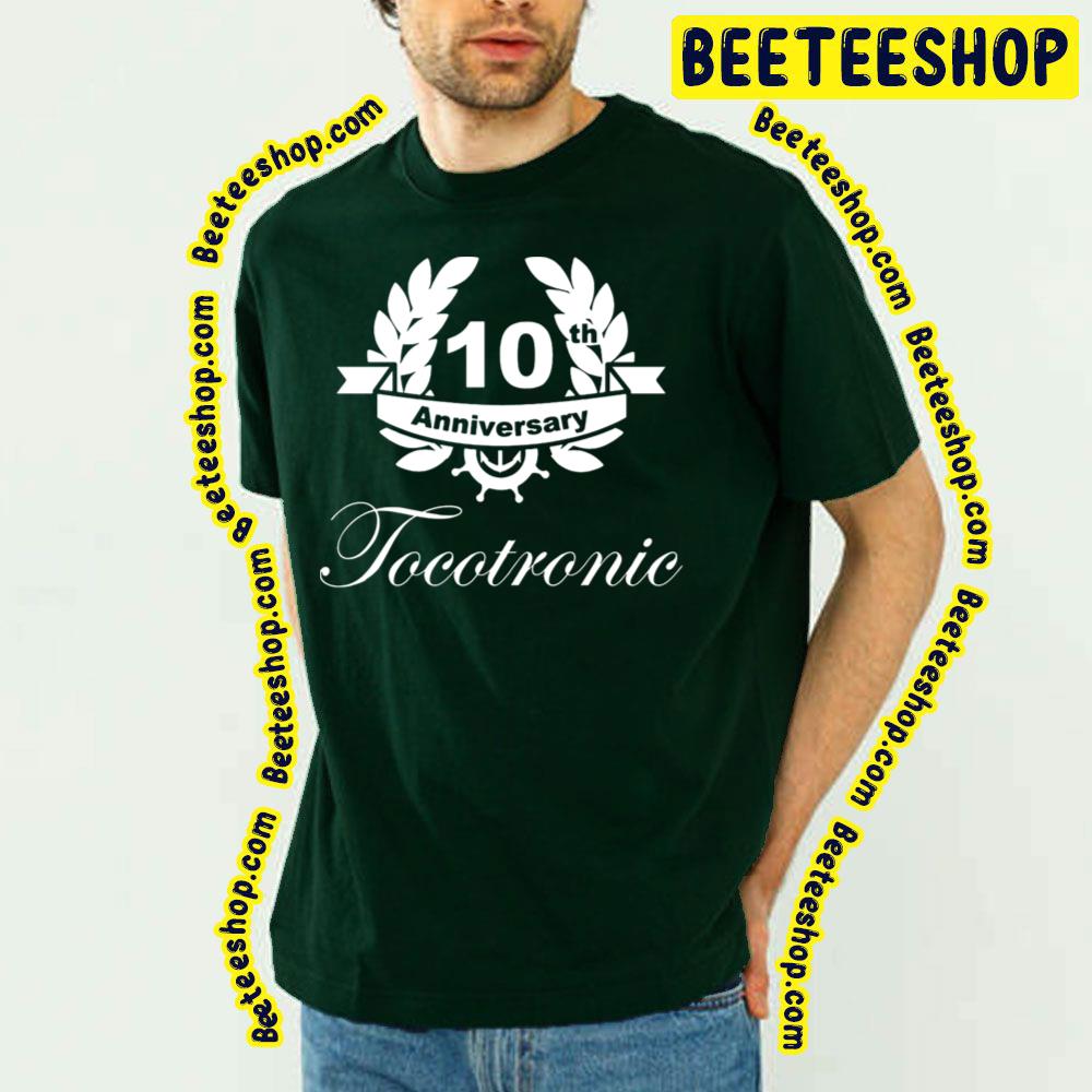 10th Anniversary Tocotronic Trending Unisex T-Shirt 10th Anniversary Tocotronic Trending Unisex T-Shirt