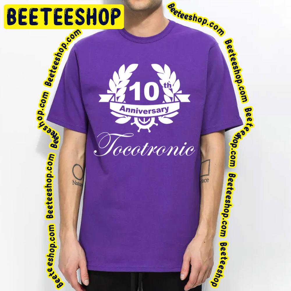 10th Anniversary Tocotronic Trending Unisex T-Shirt 10th Anniversary Tocotronic Trending Unisex T-Shirt