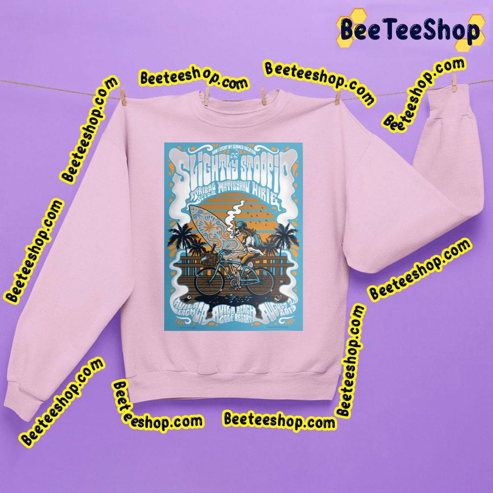2019 Slightly Stoopid Trending Unisex Sweatshirt 2019 Slightly Stoopid Trending Unisex Sweatshirt