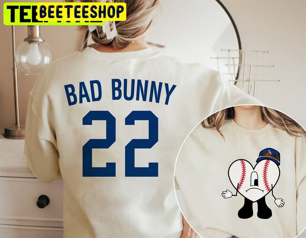 22 Bad Bunny Dodgers Double Side Trending Unisex Sweatshirt 22 Bad Bunny Dodgers Double Side Trending Unisex Sweatshirt