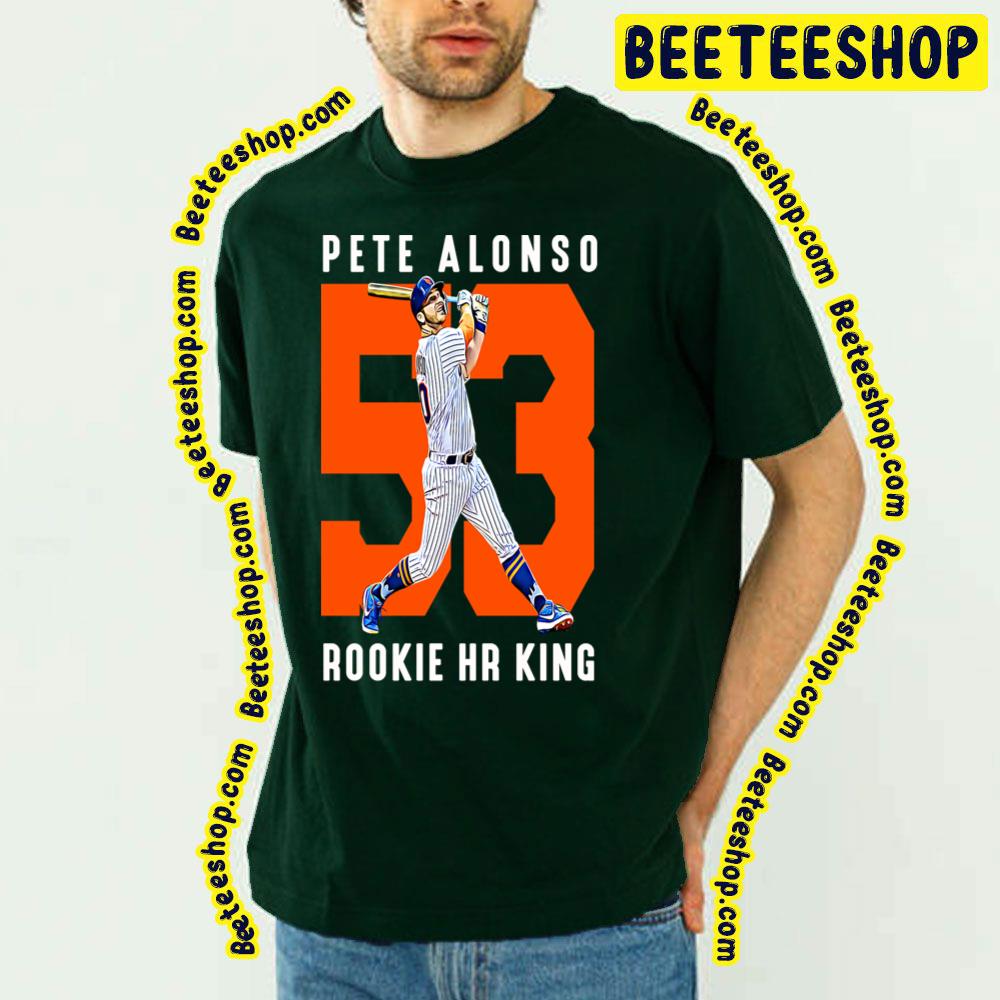 53 Pete Alonso Rookie Hr King Baseball Trending Unisex T-Shirt 53 Pete Alonso Rookie Hr King Baseball Trending Unisex T-Shirt