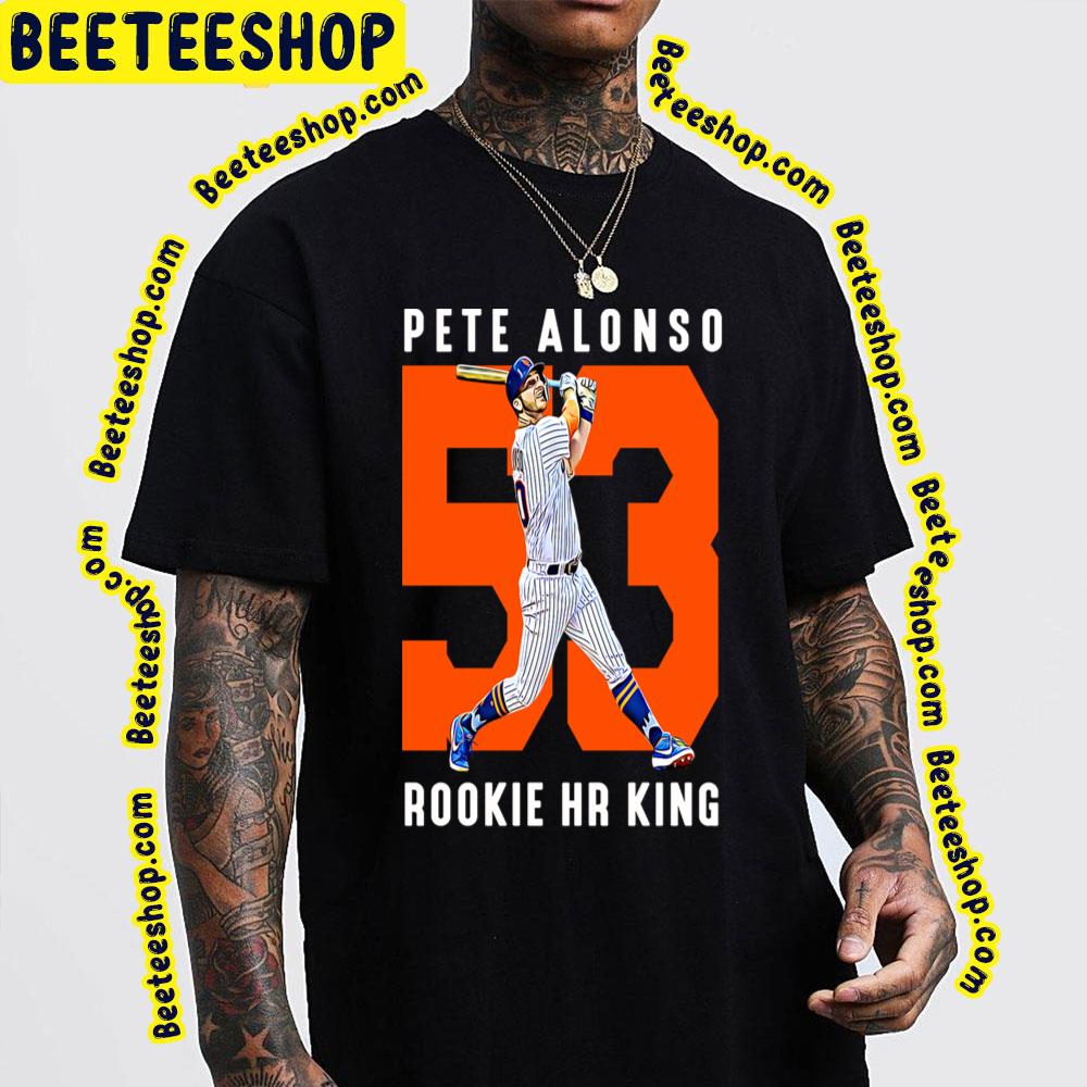 53 Pete Alonso Rookie Hr King Baseball Trending Unisex T-Shirt 53 Pete Alonso Rookie Hr King Baseball Trending Unisex T-Shirt