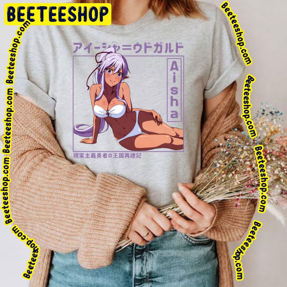 Aisha Udgard Genjitsu Shugi Yuusha No Oukoku Saikenki Trending Unisex T-Shirt Aisha Udgard Genjitsu Shugi Yuusha No Oukoku Saikenki Trending Unisex T-Shirt