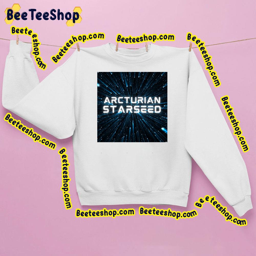 Arcturian Starseed Trending Unisex Sweatshirt Arcturian Starseed Trending Unisex Sweatshirt