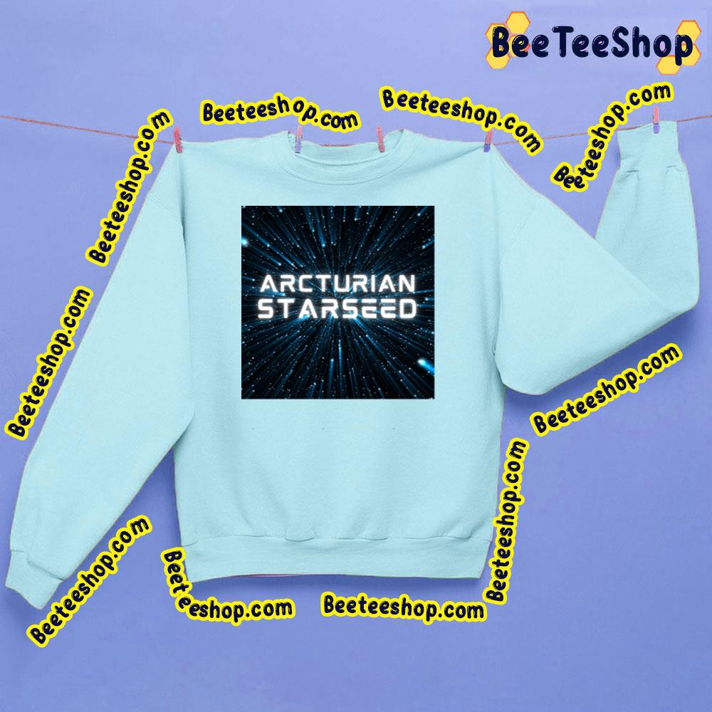 Arcturian Starseed Trending Unisex Sweatshirt Arcturian Starseed Trending Unisex Sweatshirt