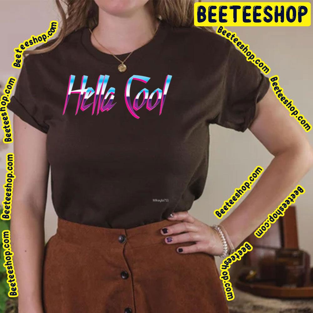 Art Hella Cool Trending Unisex T-Shirt Art Hella Cool Trending Unisex T-Shirt