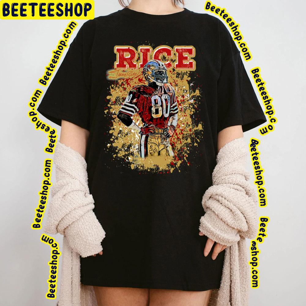 Art Jerry Rice Football Trending Unisex T-Shirt Art Jerry Rice Football Trending Unisex T-Shirt