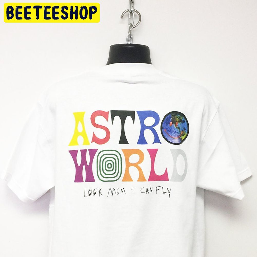 Astroworld Travis Scott Look Mom I Can Fly Double Side Trending Unisex Shirt Astroworld Travis Scott Look Mom I Can Fly Double Side Trending Unisex Shirt