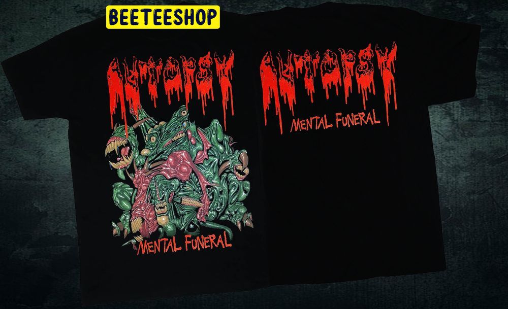 Autopsy Mental Funeral Double Side Trending Unisex Shirt Autopsy Mental Funeral Double Side Trending Unisex Shirt