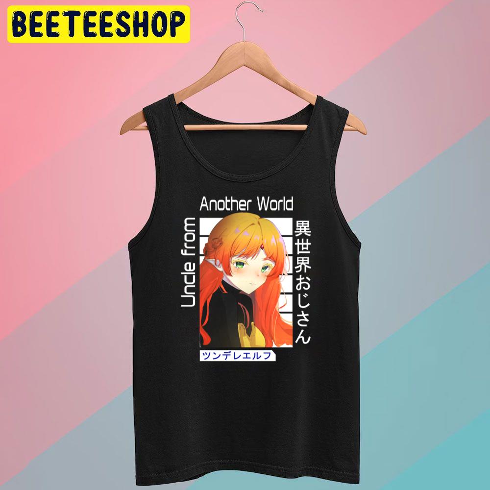Beautiful Tsundere Elf Uncle From Another World Trending Unisex T-Shirt Beautiful Tsundere Elf Uncle From Another World Trending Unisex T-Shirt