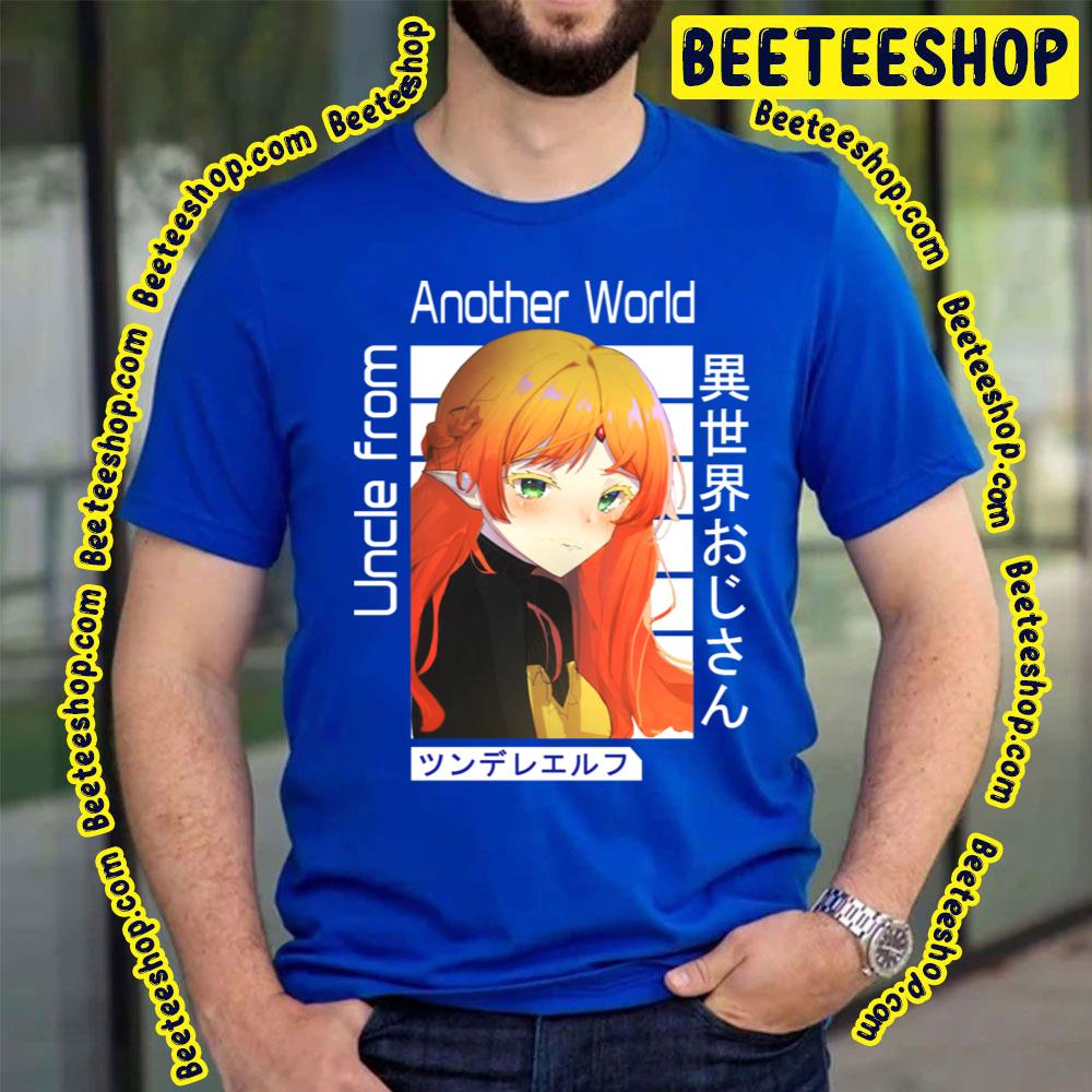 Beautiful Tsundere Elf Uncle From Another World Trending Unisex T-Shirt Beautiful Tsundere Elf Uncle From Another World Trending Unisex T-Shirt