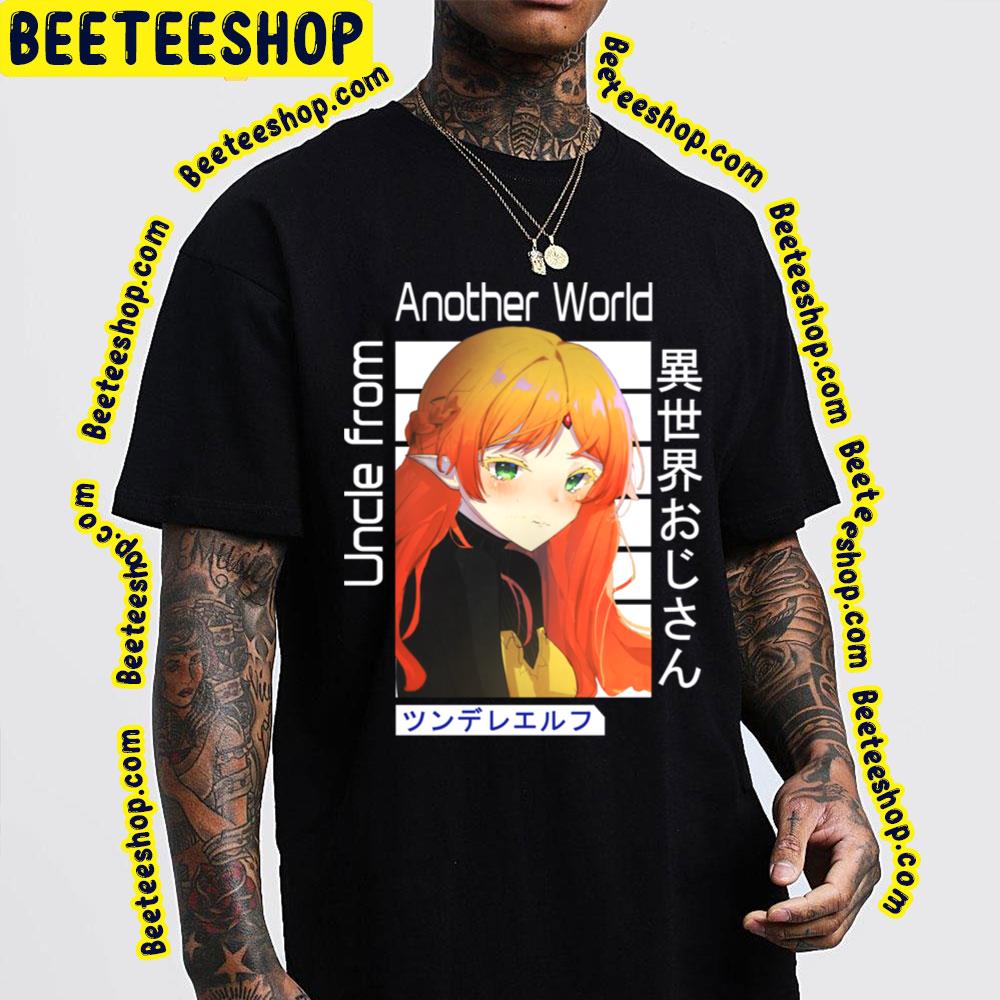 Beautiful Tsundere Elf Uncle From Another World Trending Unisex T-Shirt Beautiful Tsundere Elf Uncle From Another World Trending Unisex T-Shirt