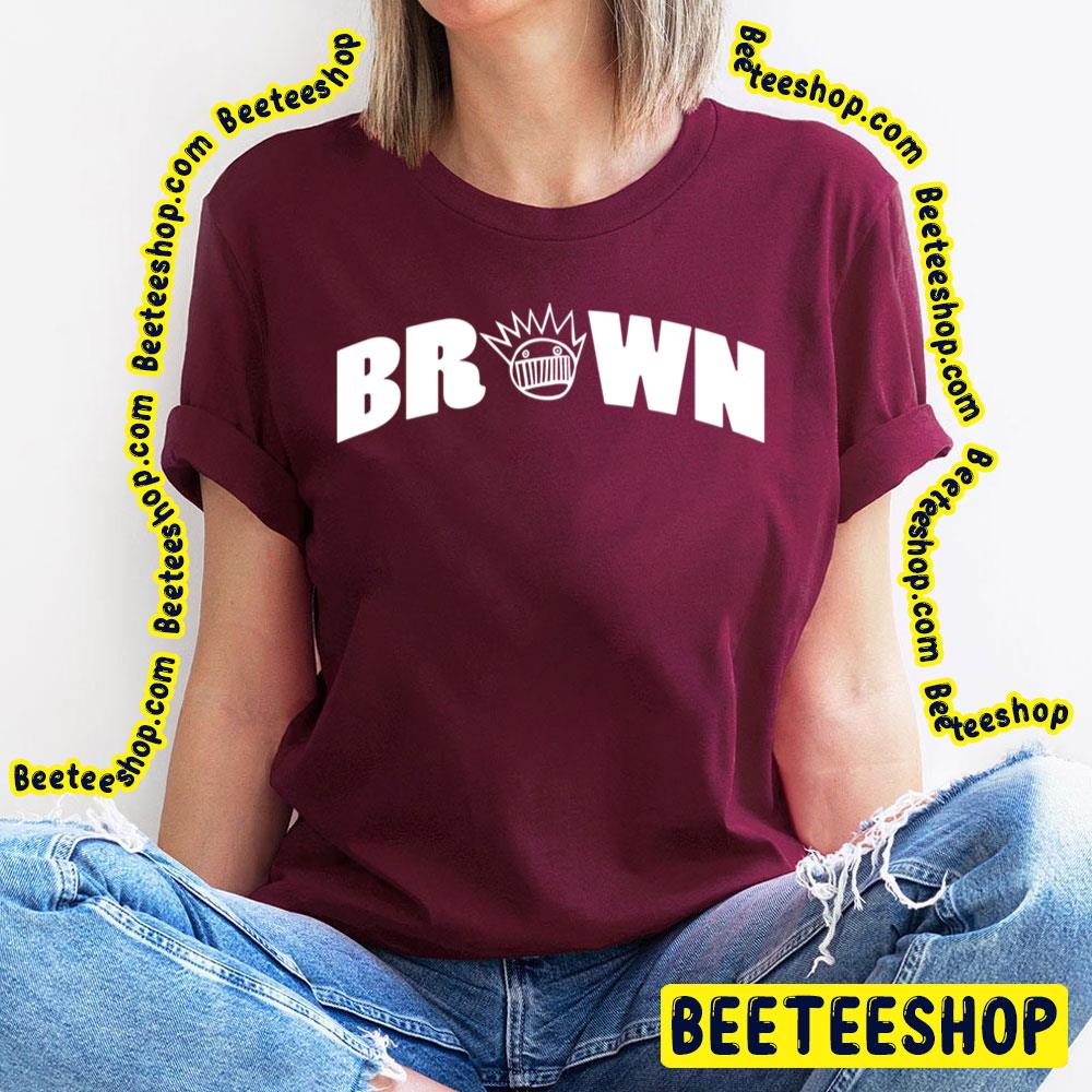 Brown Ween Trending Unisex T-Shirt Brown Ween Trending Unisex T-Shirt