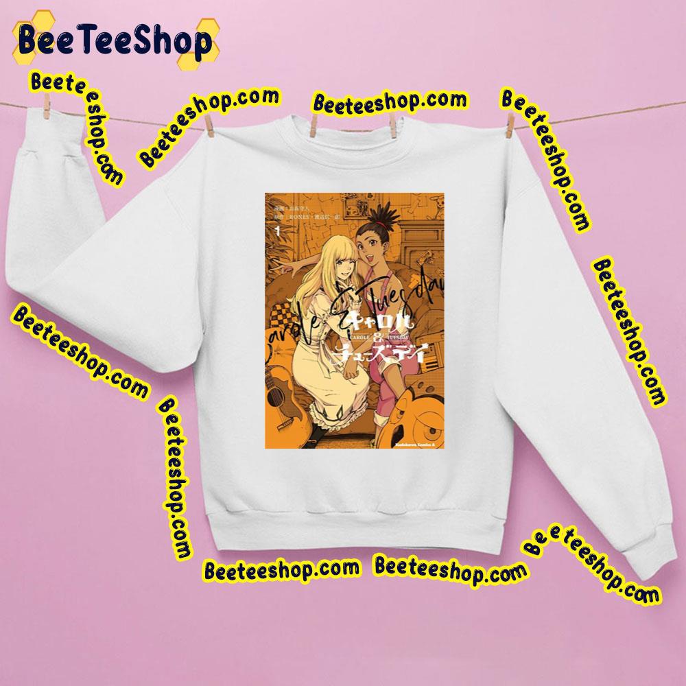 Carole And Tuesday Poster Classic T-Shirt Trending Unisex Sweatshirt Carole And Tuesday Poster Classic T-Shirt Trending Unisex Sweatshirt