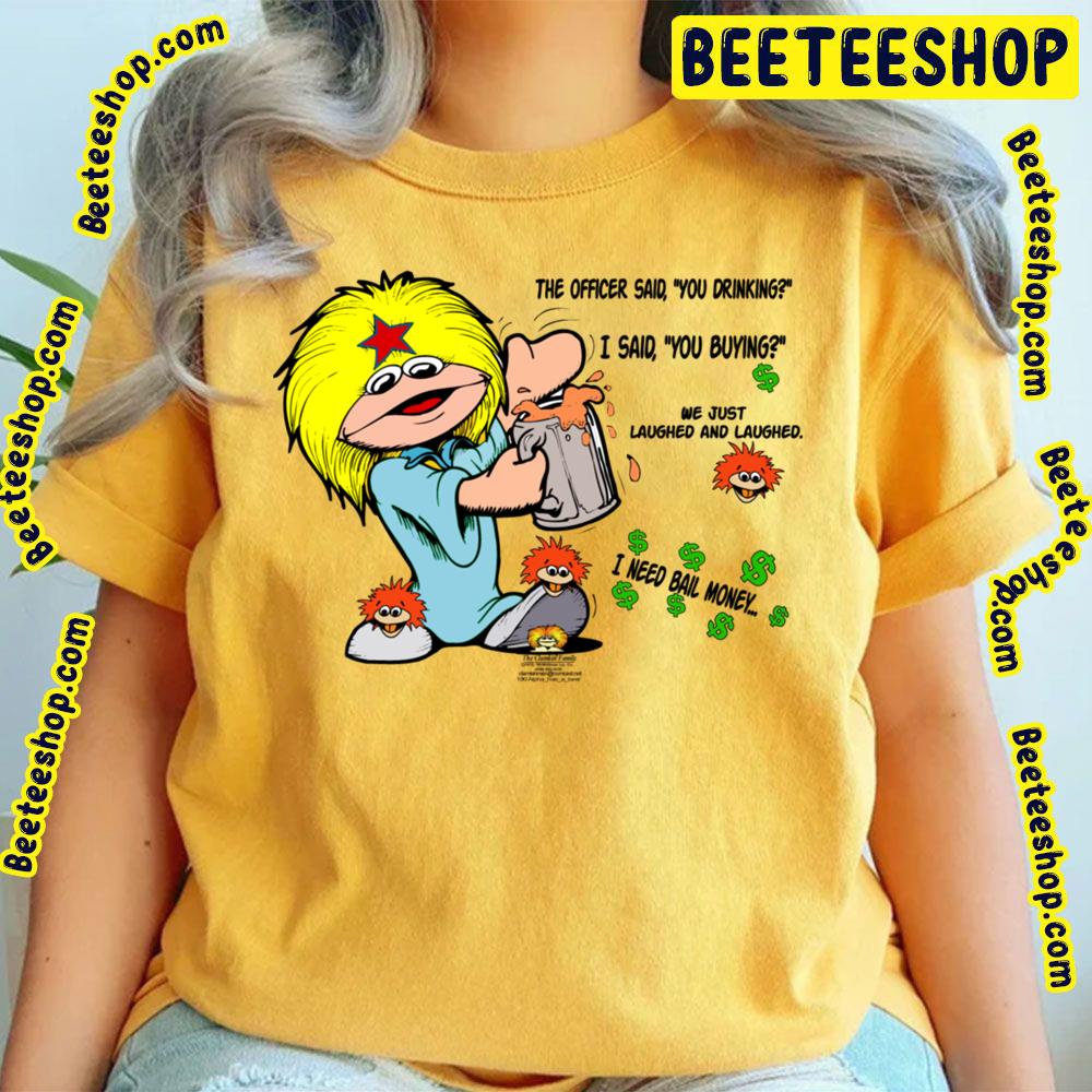 Clamkin Cartoon Joke With Typography About Drinkingi Need Bail Money Trending Unisex T-Shirt Clamkin Cartoon Joke With Typography About Drinkingi Need Bail Money Trending Unisex T-Shirt