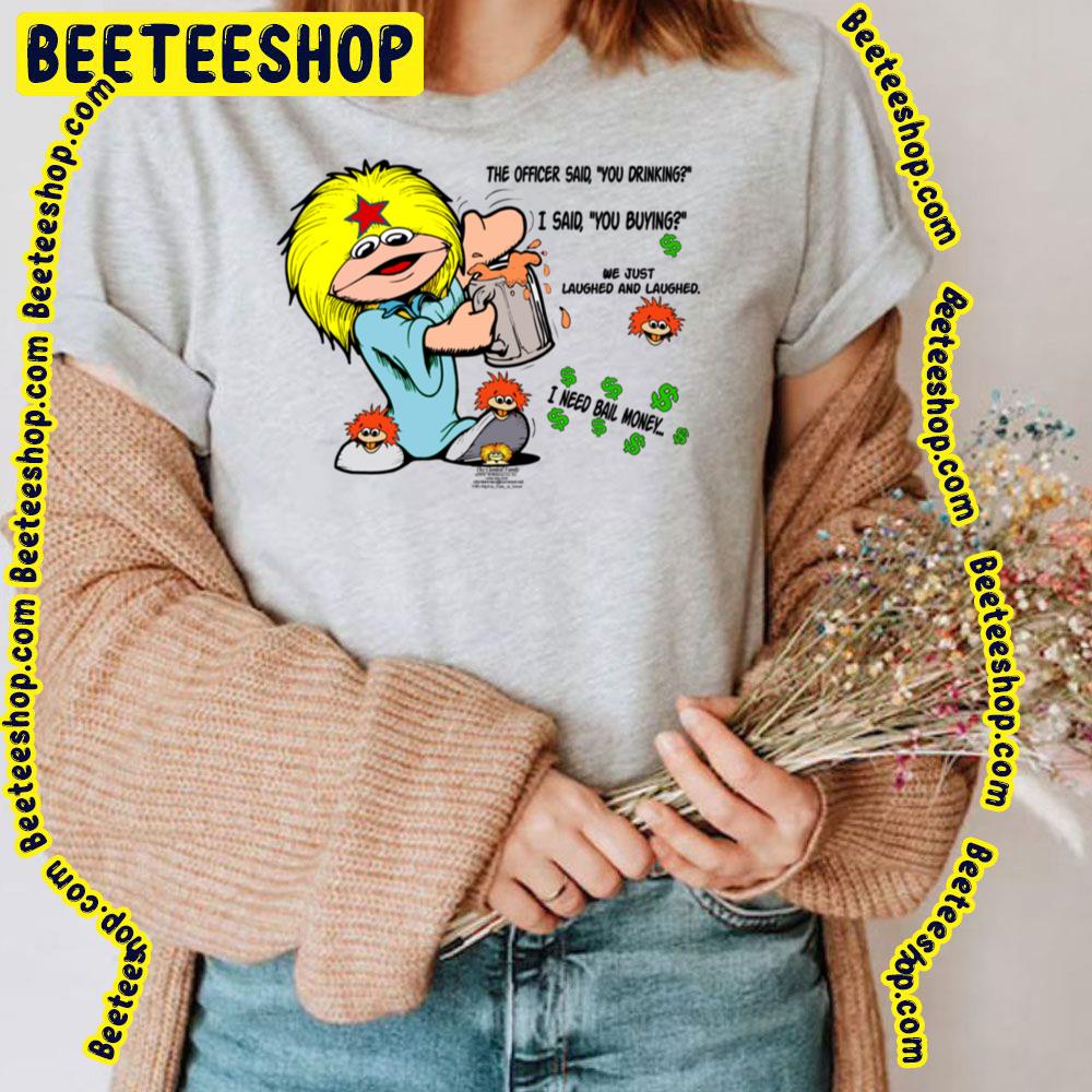 Clamkin Cartoon Joke With Typography About Drinkingi Need Bail Money Trending Unisex T-Shirt Clamkin Cartoon Joke With Typography About Drinkingi Need Bail Money Trending Unisex T-Shirt