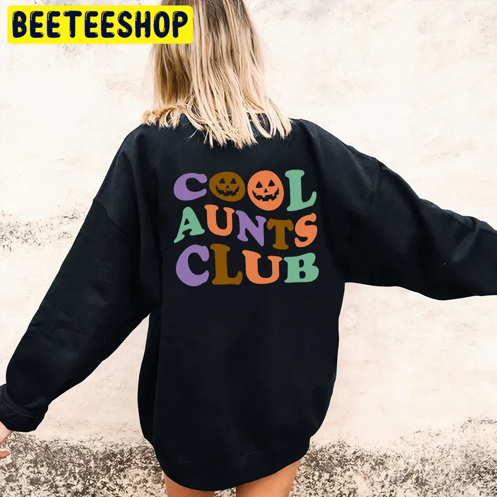 Cool Aunts Club Double Side Trending Unisex Shirt Cool Aunts Club Double Side Trending Unisex Shirt