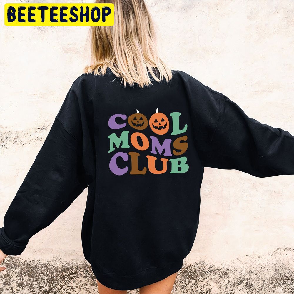 Cool Moms Club Double Side Trending Unisex Shirt Cool Moms Club Double Side Trending Unisex Shirt