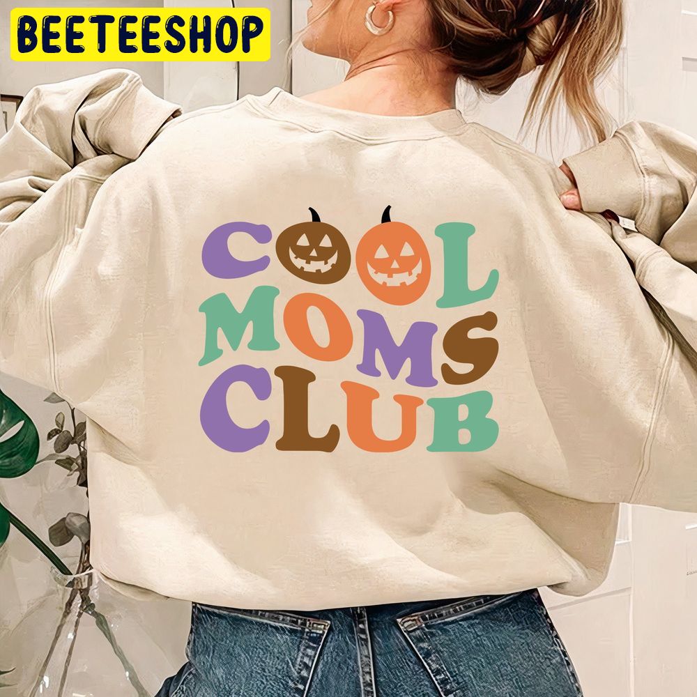 Cool Moms Club Double Side Trending Unisex Shirt Cool Moms Club Double Side Trending Unisex Shirt