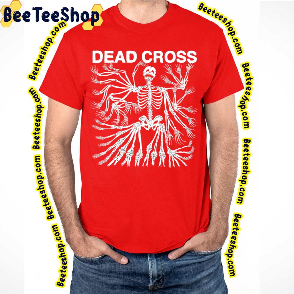 Dead Cross Trending Unisex T-Shirt Dead Cross Trending Unisex T-Shirt