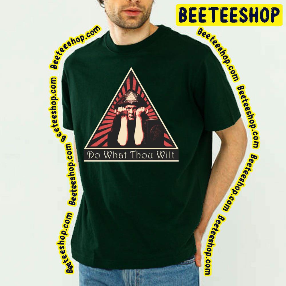 Do What Thou Wilt Aleister Crowley Trending Unisex T-Shirt Do What Thou Wilt Aleister Crowley Trending Unisex T-Shirt