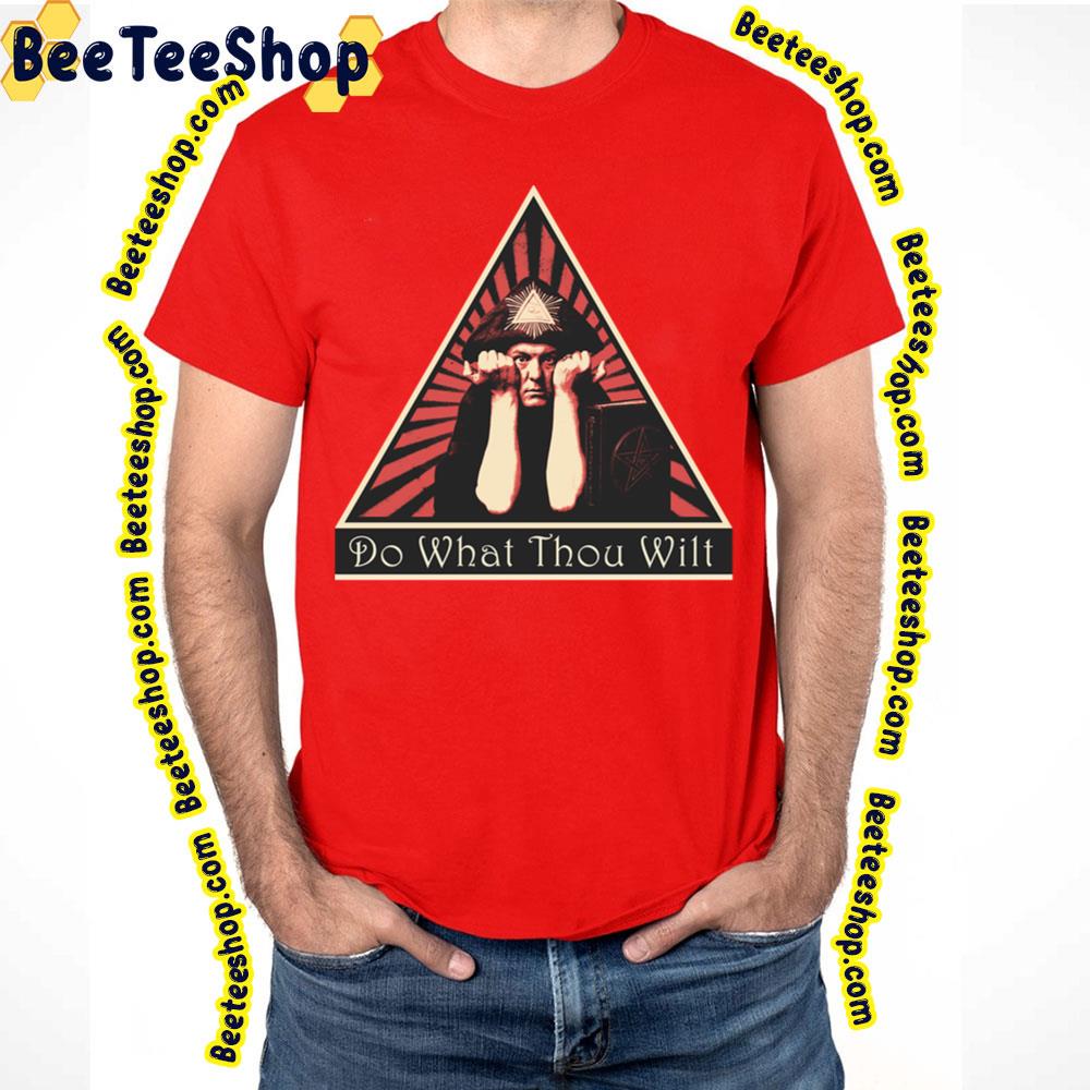 Do What Thou Wilt Aleister Crowley Trending Unisex T-Shirt Do What Thou Wilt Aleister Crowley Trending Unisex T-Shirt