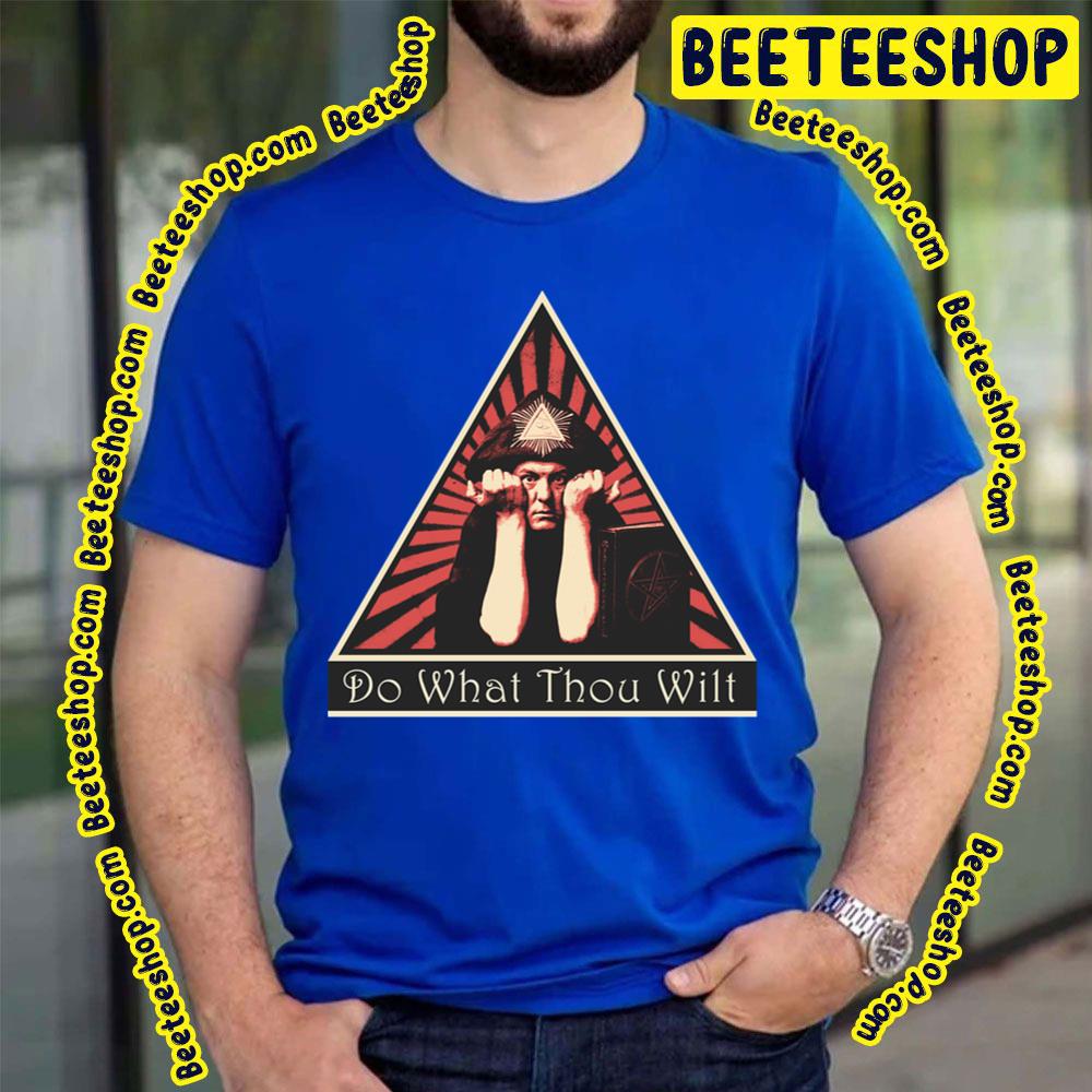 Do What Thou Wilt Aleister Crowley Trending Unisex T-Shirt Do What Thou Wilt Aleister Crowley Trending Unisex T-Shirt