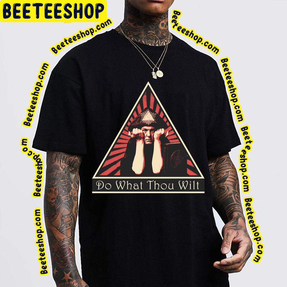 Do What Thou Wilt Aleister Crowley Trending Unisex T-Shirt Do What Thou Wilt Aleister Crowley Trending Unisex T-Shirt