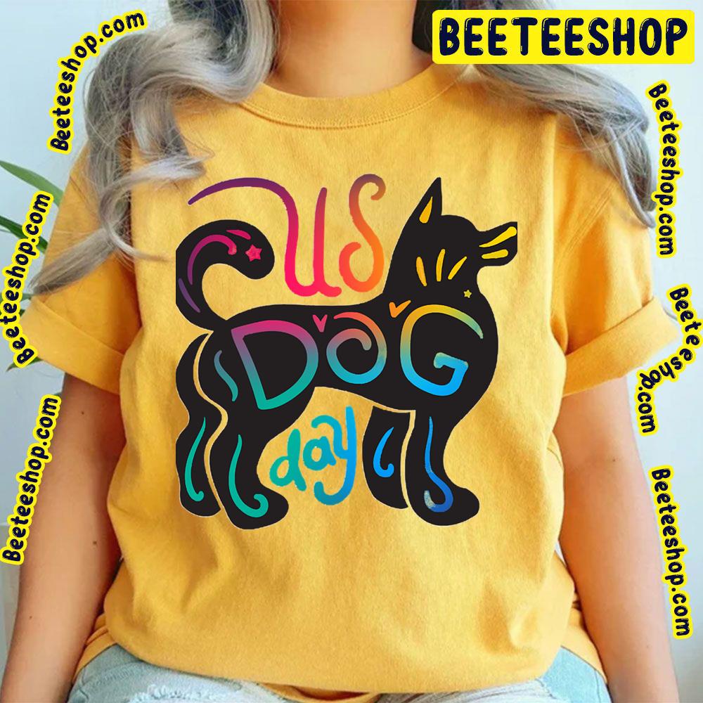 Dog Day Cool Artwork Design Trending Unisex T-Shirt Dog Day Cool Artwork Design Trending Unisex T-Shirt