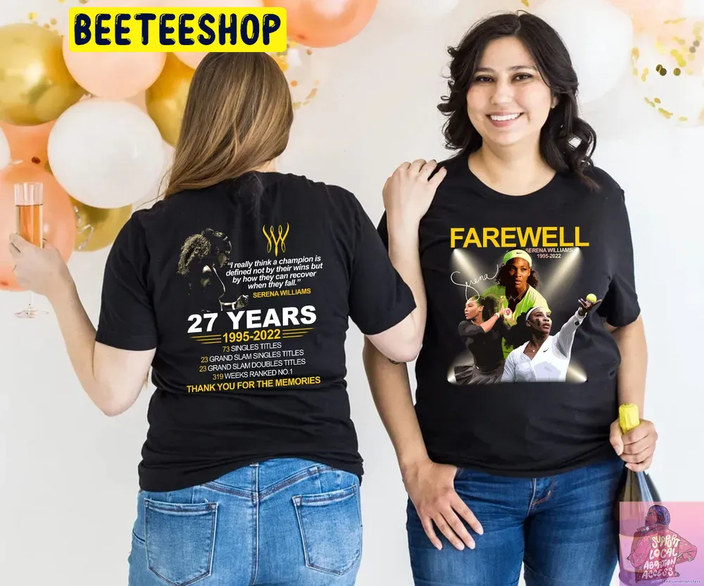 Farewell 1995-2022 Serena Williams Double Side Trending Unisex Shirt Farewell 1995-2022 Serena Williams Double Side Trending Unisex Shirt