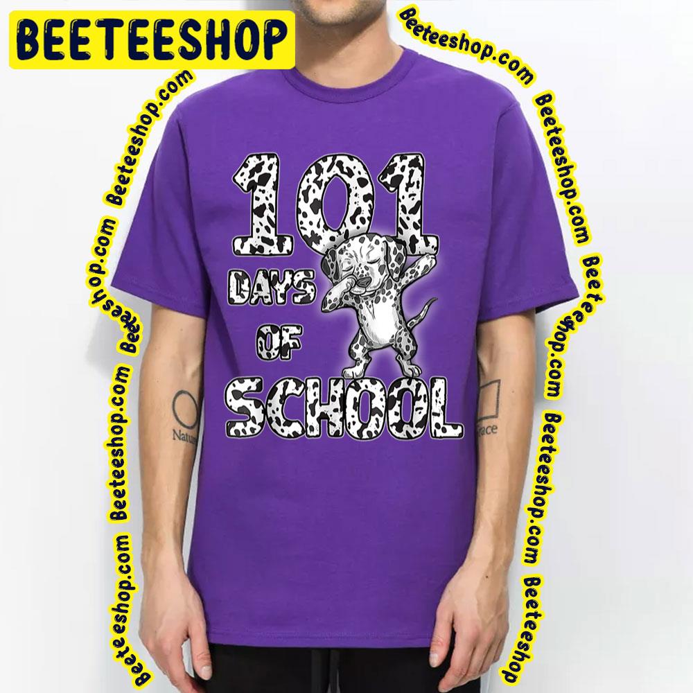 Funny 101 Days School Dabbing Dalmatian Dog Trending Unisex T-Shirt Funny 101 Days School Dabbing Dalmatian Dog Trending Unisex T-Shirt