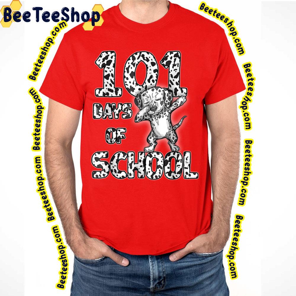 Funny 101 Days School Dabbing Dalmatian Dog Trending Unisex T-Shirt Funny 101 Days School Dabbing Dalmatian Dog Trending Unisex T-Shirt