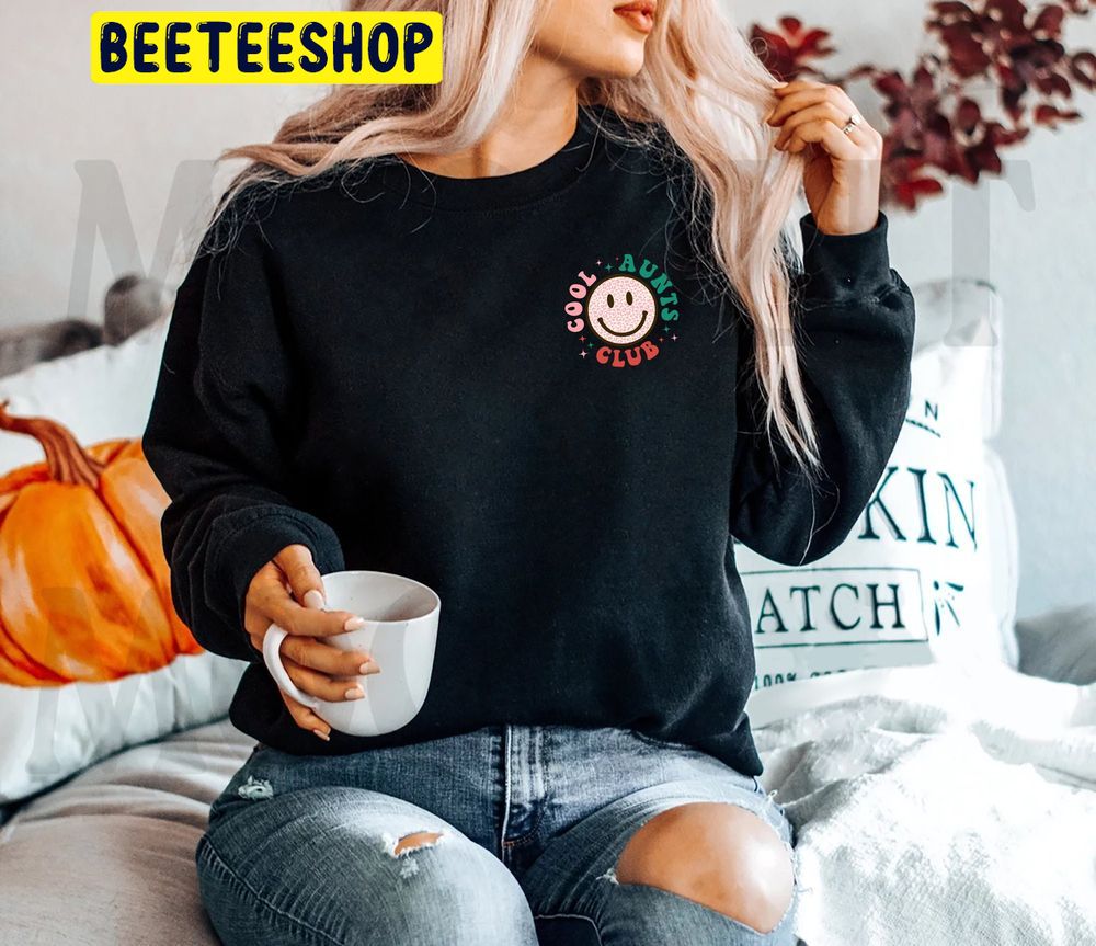 Funny Cool Aunts Club Double Side Trending Unisex Shirt Funny Cool Aunts Club Double Side Trending Unisex Shirt