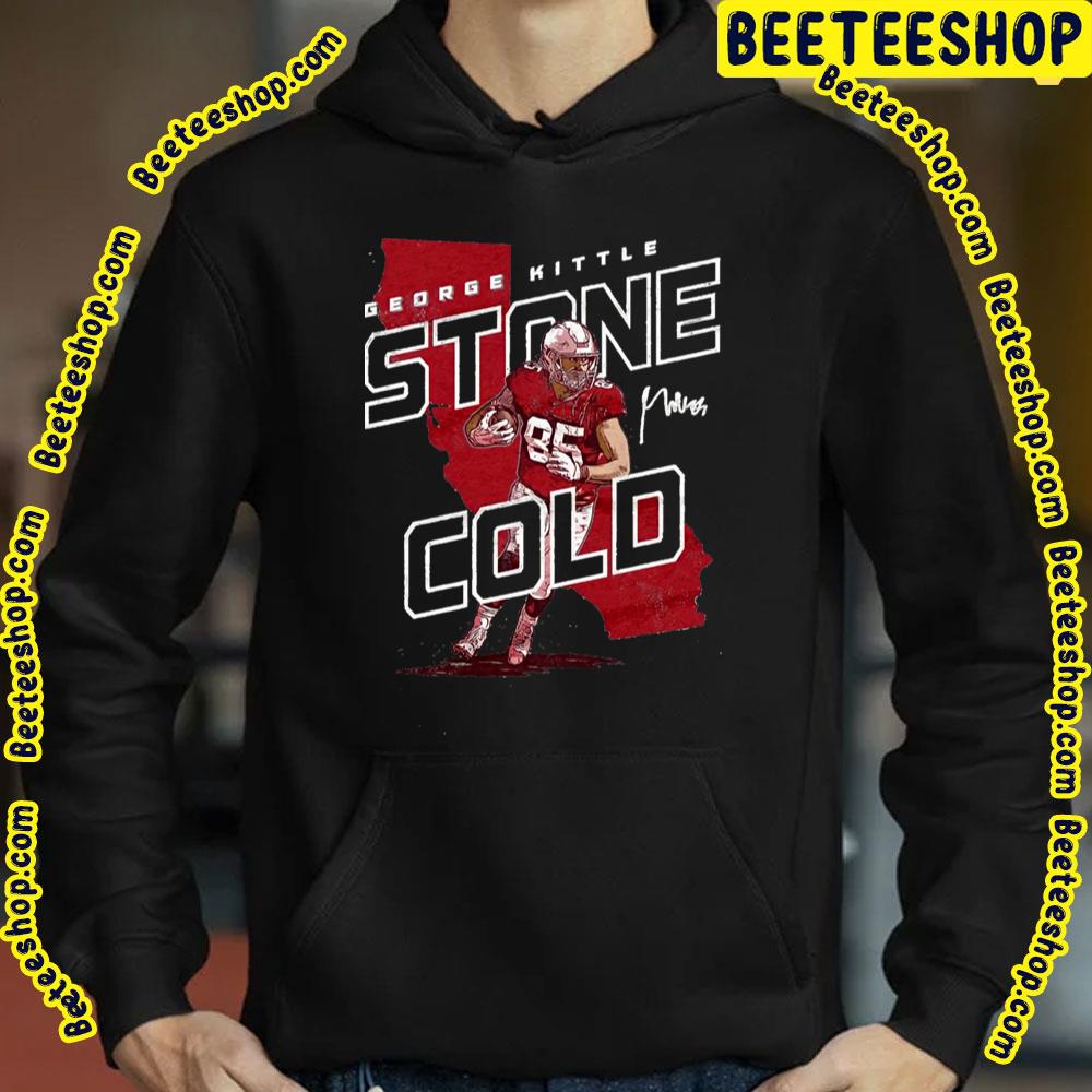 George Kittle Stone Cold Football Trending Unisex T-Shirt George Kittle Stone Cold Football Trending Unisex T-Shirt